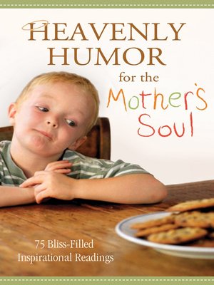 cover image of Heavenly Humor for the Mother's Soul